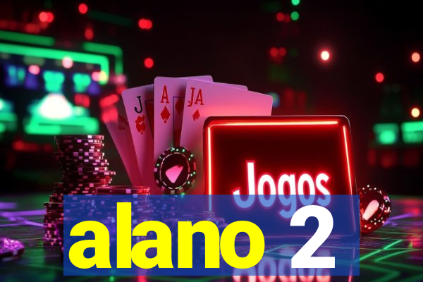 alano 2